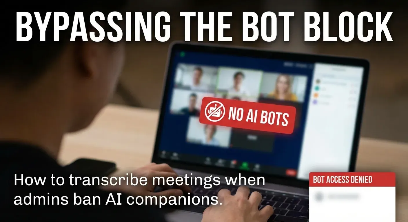 When Admin Locks Your AI Meeting Companion, What's the Best AI Meeting Minutes Taker?